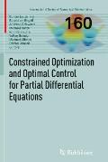 Constrained Optimization and Optimal Control for Partial Differential Equations