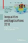 Inequalities and Applications 2010: Dedicated to the Memory of Wolfgang Walter