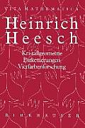 Heinrich Heesch: Kristallgeometrie, Parkettierungen, Vierfarbenforschung