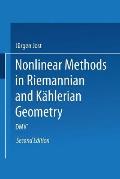 Nonlinear Methods in Riemannian and K?hlerian Geometry: Delivered at the German Mathematical Society Seminar in D?sseldorf in June, 1986