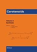 Carotenoids: Volume 2: Synthesis