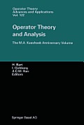 Operator Theory and Analysis: The M.A. Kaashoek Anniversary Volume Workshop in Amsterdam, November 12-14, 1997