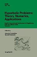Hyperbolic Problems: Theory, Numerics, Applications: Eighth International Conference in Magdeburg, February/March 2000 Volume 1