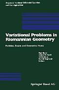 Variational Problems in Riemannian Geometry: Bubbles, Scans and Geometric Flows