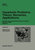 Hyperbolic Problems: Theory, Numerics, Applications: Seventh International Conference in Z?rich, February 1998 Volume I
