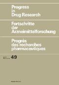 Progress in Drug Research: Fortschritte Der Arzneimittelforschung / Progr?s Des Recherches Pharmaceutiques