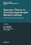 Operator Theory in Function Spaces and Banach Lattices: Essays Dedicated to A.C. Zaanen on the Occasion of His 80th Birthday