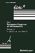 First European Congress of Mathematics: Volume I Invited Lectures Part 1
