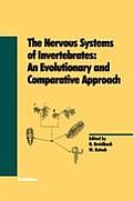The Nervous Systems of Invertebrates: An Evolutionary and Comparative Approach: With a Coda Written by T.H. Bullock