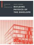 Building Physics of the Envelope Principles of Construction
