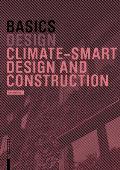 Basics Climate-Smart Design and Construction