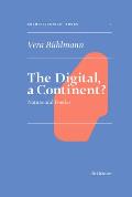 The Digital, a Continent?: Nature and Poetics