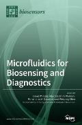 Microfluidics for Biosensing and Diagnostics