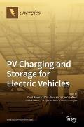 PV Charging and Storage for Electric Vehicles