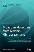 Bioactive Molecules from Marine Microorganisms
