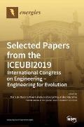 Selected Papers from the ICEUBI2019 - International Congress on Engineering - Engineering for Evolution