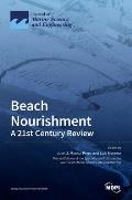 Beach Nourishment: A 21st Century Review