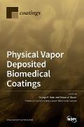 Physical Vapor Deposited Biomedical Coatings