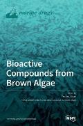 Bioactive Compounds from Brown Algae