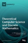 Theoretical Computer Science and Discrete Mathematics