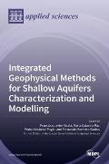 Integrated Geophysical Methods for Shallow Aquifers Characterization and Modelling