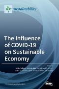 The Influence of COVID-19 on Sustainable Economy