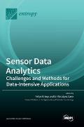 Sensor Data Analytics: Challenges and Methods for Data-Intensive Applications