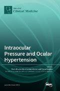 Intraocular Pressure and Ocular Hypertension