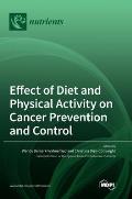 Effect of Diet and Physical Activity on Cancer Prevention and Control
