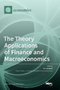 The Theory Applications of Finance and Macroeconomics