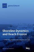 Shoreline Dynamics and Beach Erosion