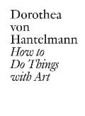 How to Do Things with Art