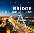 Masterpieces Bridge Architecture & Desig