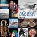 Alaska and the Airplane: A Century of Flight