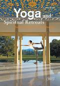 Yoga and Spiritual Retreats: Relaxing Spaces to Find Oneself