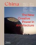 China The New Creative Power in Architecture