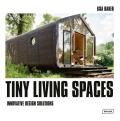 Tiny Living Spaces Innovative Design Solutions