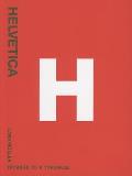 Helvetica Homage To A Typeface 2nd Edition
