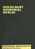 Holocaust Memorial Berlin Eisenman Architects