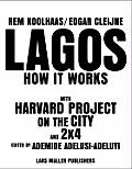 Lagos: How It Works Lagos: How It Works
