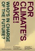 For Climate's Sake!: A Visual Reader of Climate Change