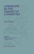 Landscape as a Cabinet of Curiosities: In Search of a Position