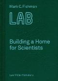 Lab Building a Home for Scientists