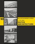 J.J.P. Oud: Dutch Architecture: Bauhausb?cher 10