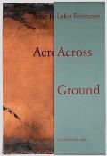 Lukas Felzmann: Across Ground: Book Set