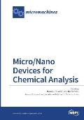 Micro/Nano Devices for Chemical Analysis