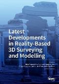 Latest Developments in Reality-Based 3D Surveying and Modelling