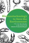 Bionanotechnology to Save the Environment: Plant and Fishery's Biomass as Alternative to Petrol
