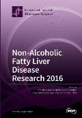 Non-Alcoholic Fatty Liver Disease Research 2016