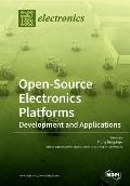 Open-Source Electronics Platforms: Development and Applications
